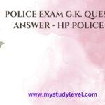 Police Exam G.K. Questions Answer - HP Police Test