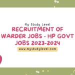 Recruitment of Warder Jobs - HP Govt Jobs 2023-2024