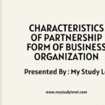 Characteristics of Partnership Form of Business Organization