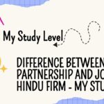 Difference Between Partnership And Joint Hindu Firm - My Study