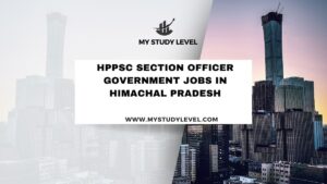 HPPSC Section Officer Government jobs In Himachal Pradesh