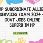 HP Subordinate Allied Services Exam 2024 - Govt Jobs Online Superb in HP