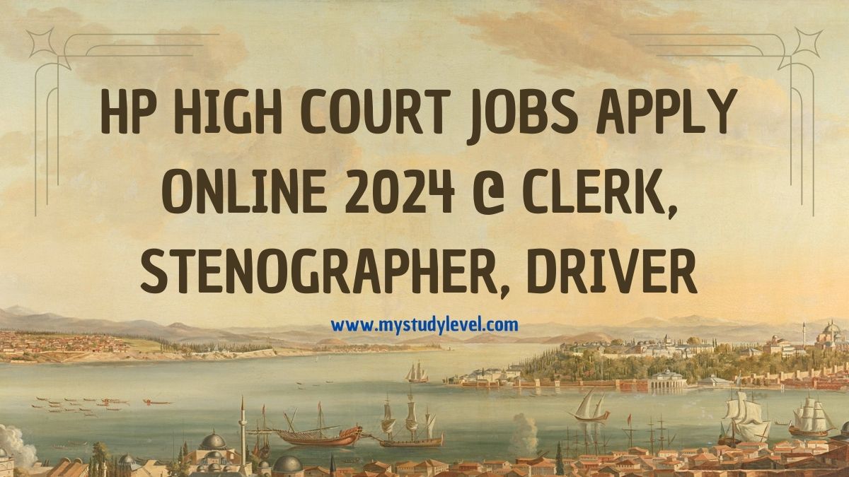 HP High Court Jobs Apply Online 2024 @ Clerk, Stenographer, Driver