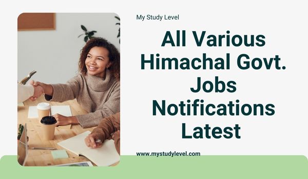 All Various Himachal Govt. Jobs Notifications Latest